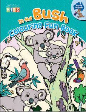 In The Bush Colouring Fun Book by Various