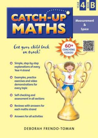 Catch-Up Maths Measurement & Space Year 4 Book B by Deborah Frendo-Toman