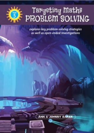 Targeting Maths: Problem Solving Year 5 by Ann & Johnny Baker