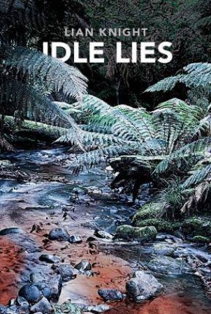 Idle Lies by Lian Knight