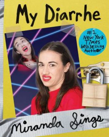 My Diarrhe by Miranda Sings