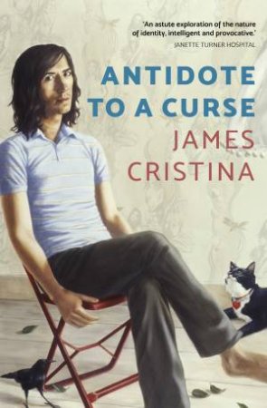 Antidote To A Curse by James Cristina