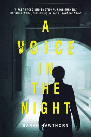 A Voice In The Night by Sarah Hawthorn