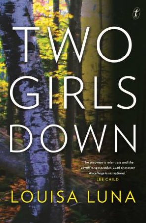 Two Girls Down by Louisa Luna