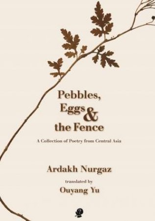 Pebbles, Eggs And The Fence by Ardakh Nurgaz