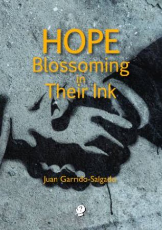 Hope Blossoming In Their Ink by Jean Garrido-Salgado