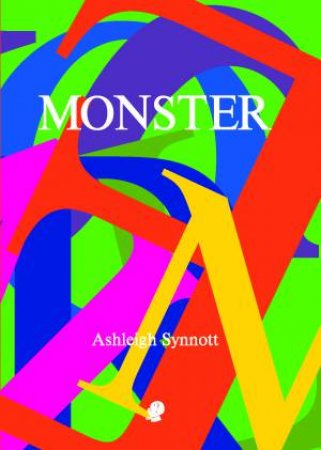 Monster by Ashleigh Synnott