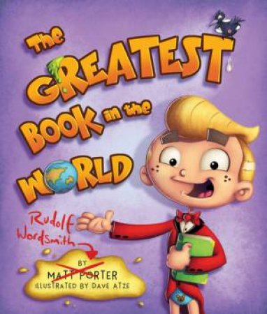 The Greatest Book In The World by Matt Porter & Dave Atze