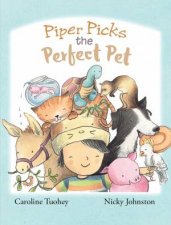 Piper Picks The Perfect Pet