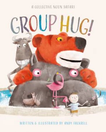 Group Hug! by Andy Fackrell