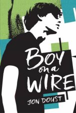 Boy On A Wire