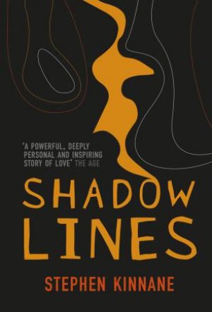 Shadow Lines by Stephen Kinnane