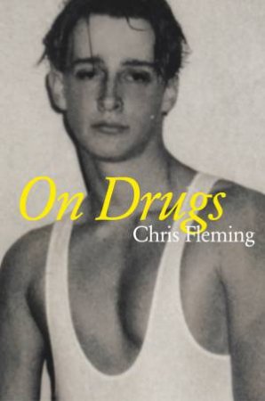 On Drugs by Chris Fleming