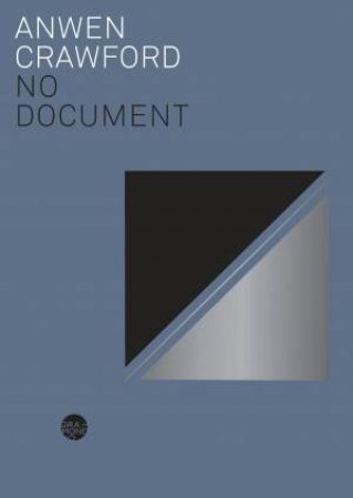 No Document by Anwen Crawford