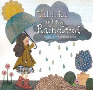 Tabitha And The Raincloud by Devon Sillett