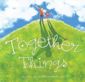 Together Things by Michelle Vasiliu