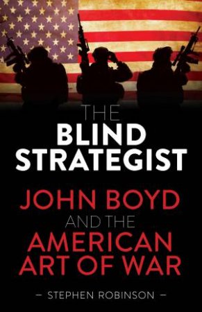 The Blind Strategist by Stephen Robinson