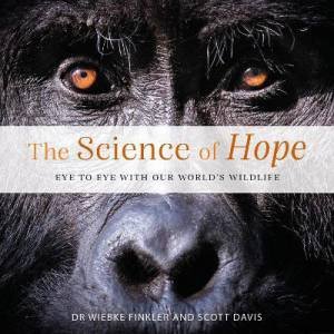 The Science Of Hope by Dr Wiebke Finkler & Scott Davies