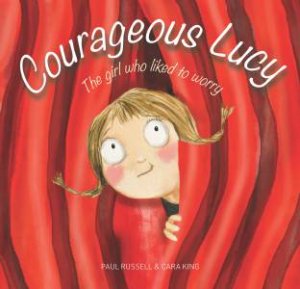 Courageous Lucy by Paul Russell 
