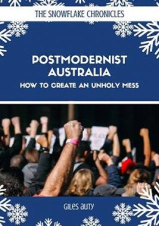 Post-Modernist Australia by Giles Auty