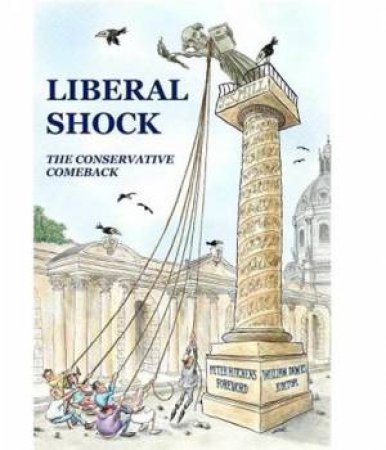 Liberal Shock by William Dawes