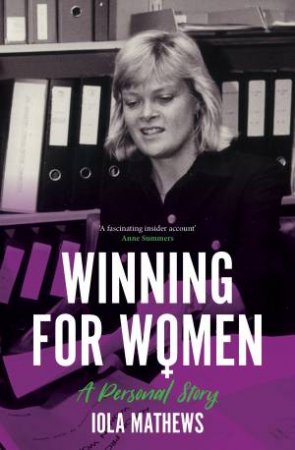 Winning For Women by Iola Mathews