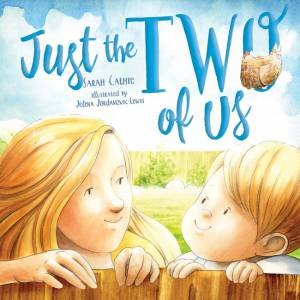 Just The Two Of Us by Sarah Cathie