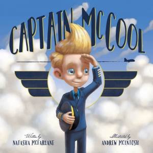 Captain McCool by Natasha McFarlan and Illustrated by Andrew McIntosh