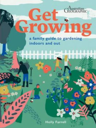 Get Growing by Holly Farrell