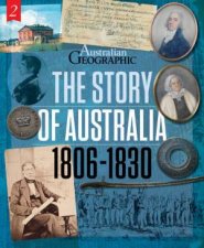 The Story Of Australia 1806 1830