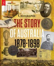 The Story Of Australia 1878 1898