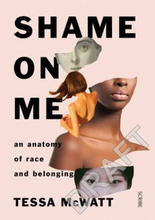 Shame On Me by Tessa McWatt