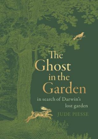 The Ghost In The Garden by Jude Piesse