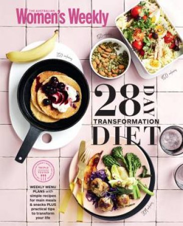 The 28 Day Transformation Diet by Various