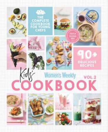 Kids' Cookbook Volume 2 by Various