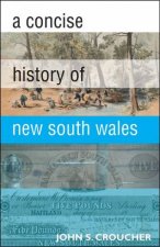 A Concise History Of New South Wales