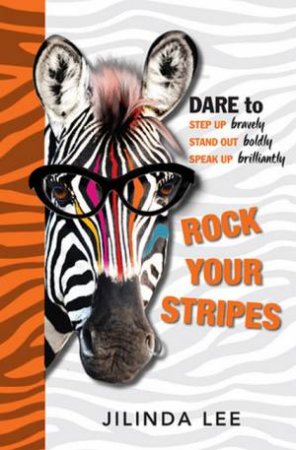 Rock Your Stripes by Jilinda Lee