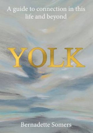 Yolk by Bernadette Somers