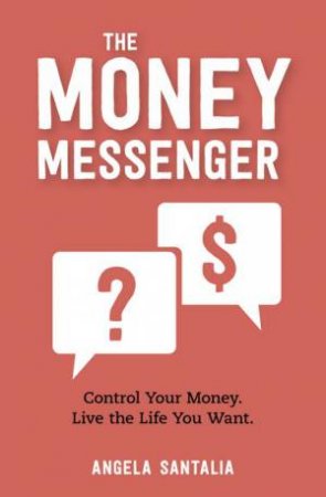 The Money Messenger by Angela Santalia