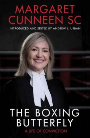 The Boxing Butterfly by Margaret Cunneen & Andrew L. Urban