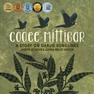 Cooee Mittigar by Jasmine Seymour & Leanne Mulgo Watson