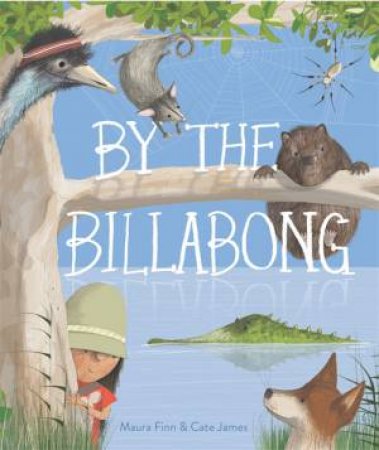 By The Billabong by Maura Finn & Cate James