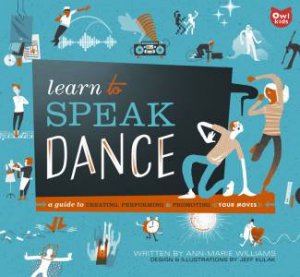 Learn to Speak Dance by WILLIAMS / KULAK