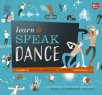 Learn to Speak Dance