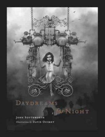 Daydreams For Night by John Southworth