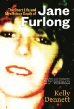 The Short Life  Mysterious Death Of Jane Furlong