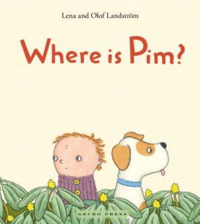 Where is Pim? by Lena Landstrom