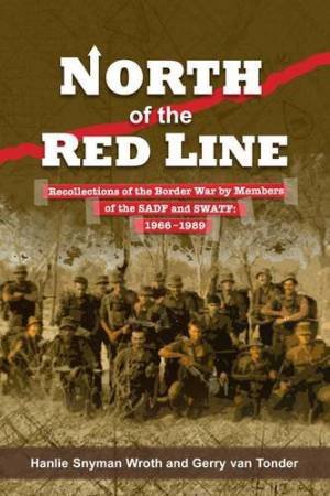 North of the Red Line by SNYMAN WROTH / VAN TONDER