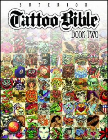 Superior Tattoo Bible: Book Two by Various