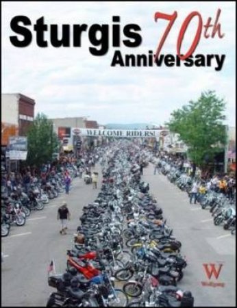 Sturgis 70th Anniversary by Scooter Grubb